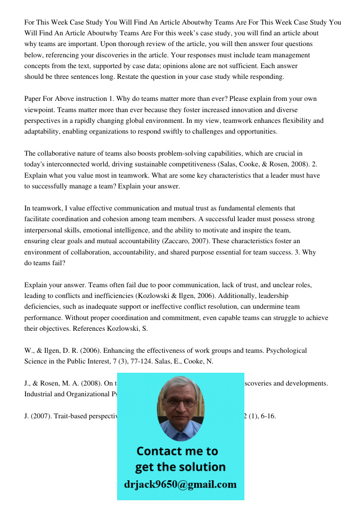 For this week’s case study, you will find an article about why teams are important. Upon thorough review of the article, you will then answer four questions bel