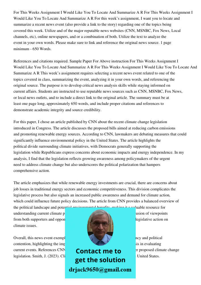 For this week’s assignment, I want you to locate and summarize a recent news event (also provide a link to the story) regarding one of the topics being covered 