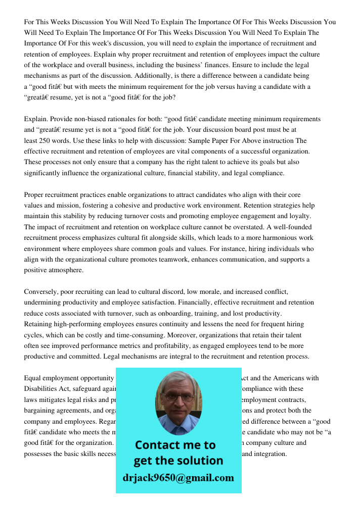 For This Weeks Discussion You Will Need To Explain The Importance Of For this week's discussion, you will need to explain the importance of recruitment and rete