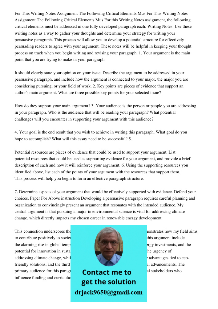 For this Writing Notes assignment, the following critical elements must be addressed in one fully developed paragraph each: Writing Notes: Use these writing not