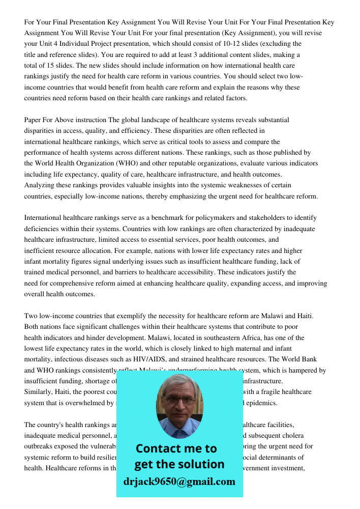 For your final presentation (Key Assignment), you will revise your Unit 4 Individual Project presentation, which should consist of 10-12 slides (excluding the t