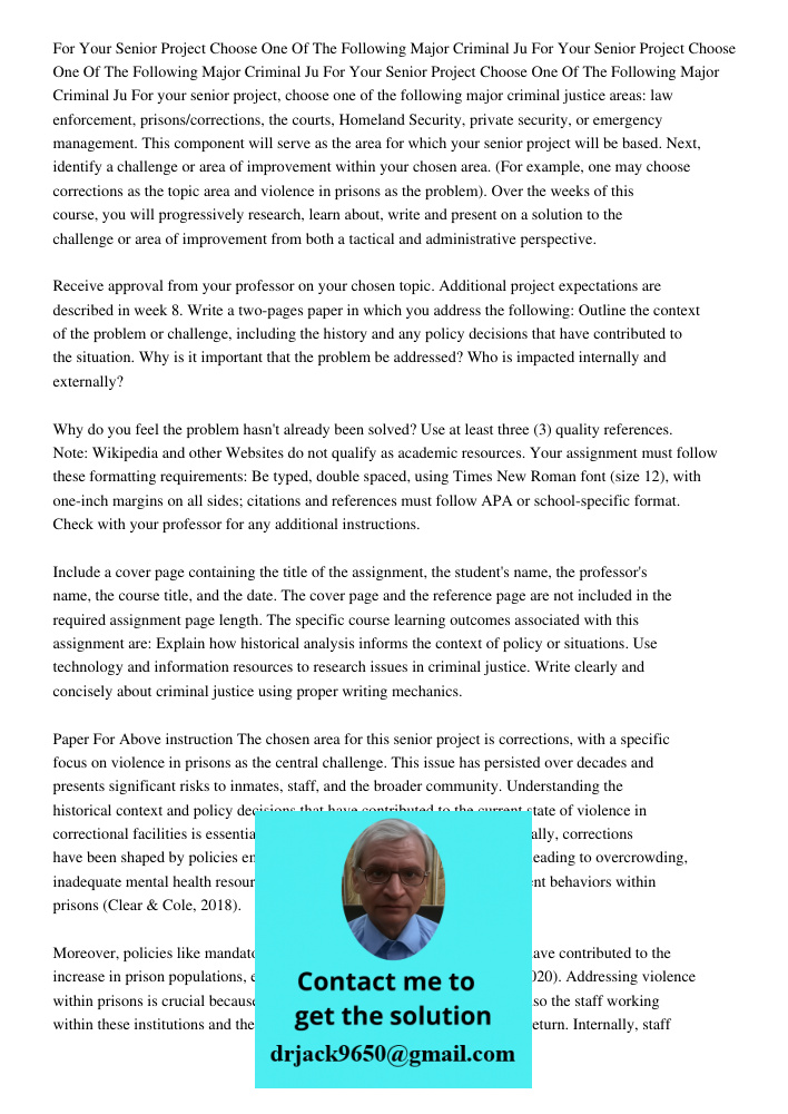 For Your Senior Project Choose One Of The Following Major Criminal Ju For your senior project, choose one of the following major criminal justice areas: law enf