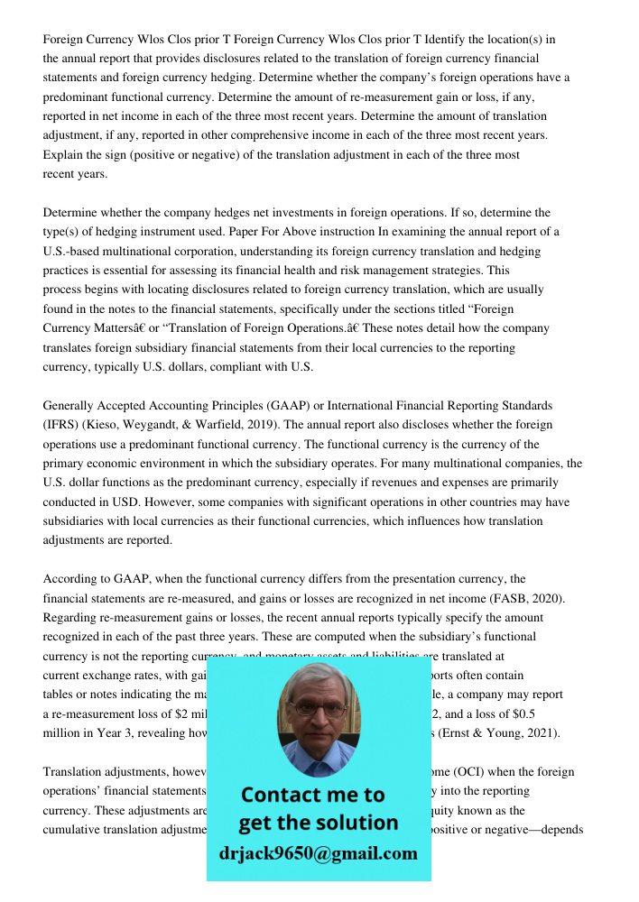 Identify the location(s) in the annual report that provides disclosures related to the translation of foreign currency financial statements and foreign currency