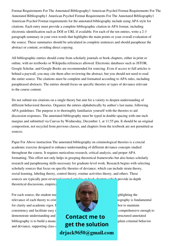 Format Requirements For The Annotated Bibliography1 American Psychol Format requirements for the annotated bibliography include using APA style for citations. E