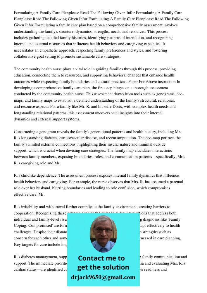 Formulating A Family Care Planplease Read The Fallowing Given Infor Formulating a family care plan based on a comprehensive family assessment involves understan