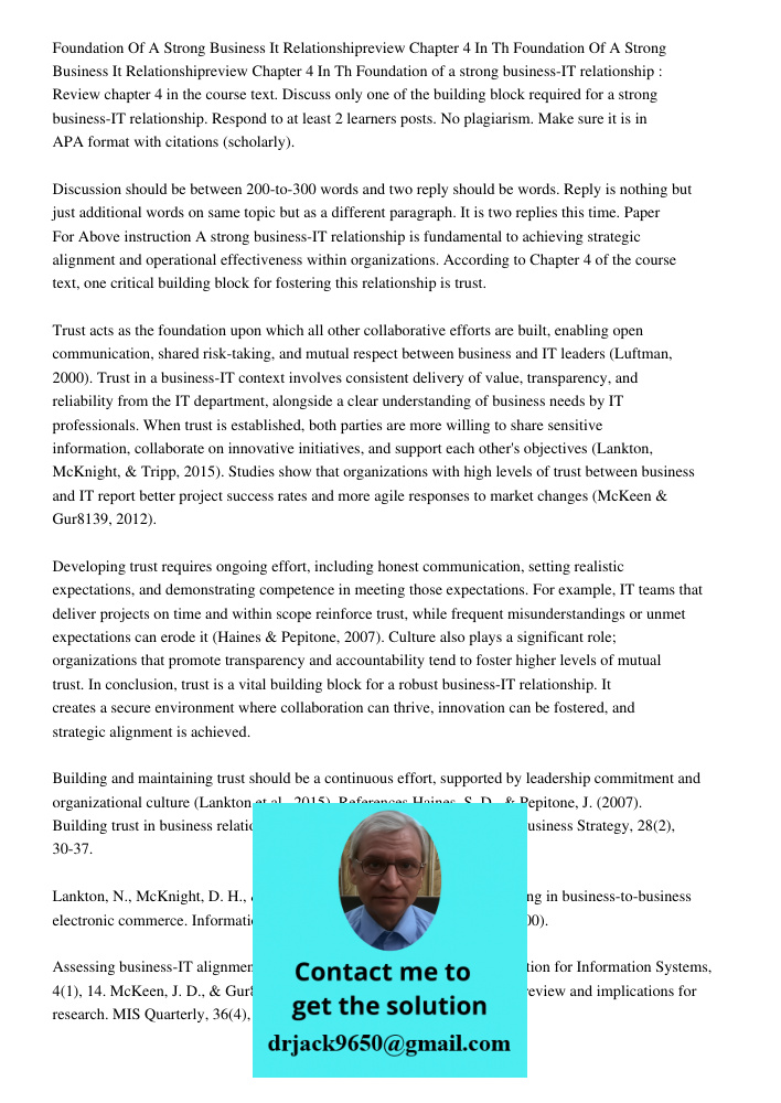 Foundation of a strong business-IT relationship : Review chapter 4 in the course text. Discuss only one of the building block required for a strong business-IT 