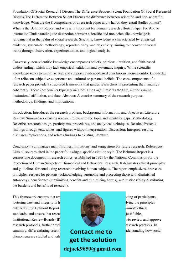 Discuss the difference between scientific and non-scientific knowledge. What are the 8 components of a research paper and what do they entail (bullet points)? W