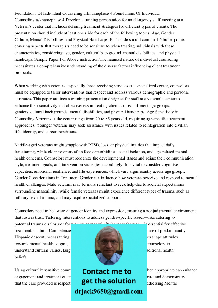 Develop a training presentation for an all-agency staff meeting at a Veteran’s center that includes defining treatment strategies for different types of clients