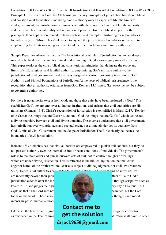 Analyze the key principles of jurisdiction based on biblical and constitutional foundations, including God's authority over all aspects of life, the limits of c