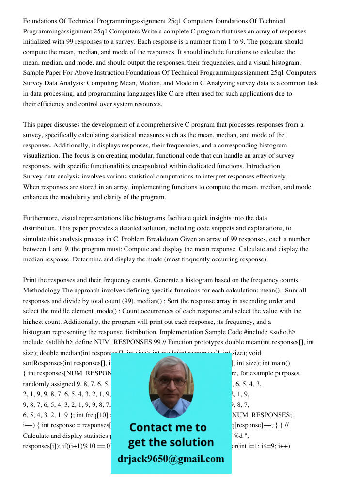 Write a complete C program that uses an array of responses initialized with 99 responses to a survey. Each response is a number from 1 to 9. The program should 