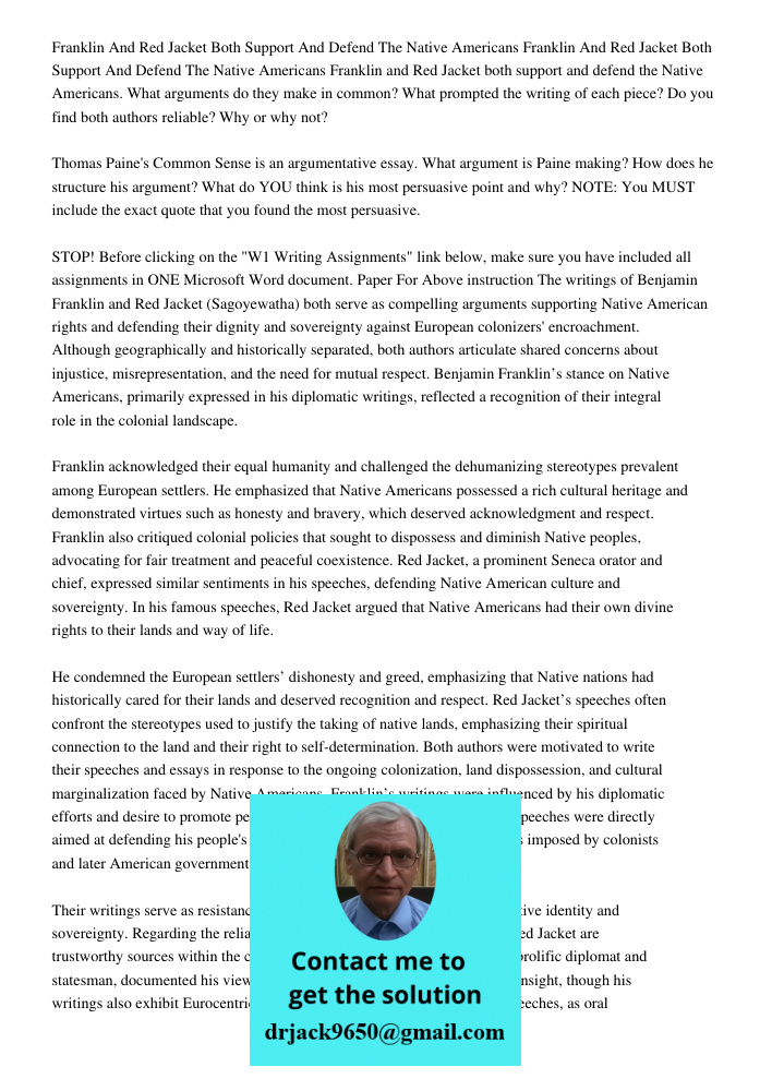Franklin and Red Jacket both support and defend the Native Americans. What arguments do they make in common? What prompted the writing of each piece? Do you fin