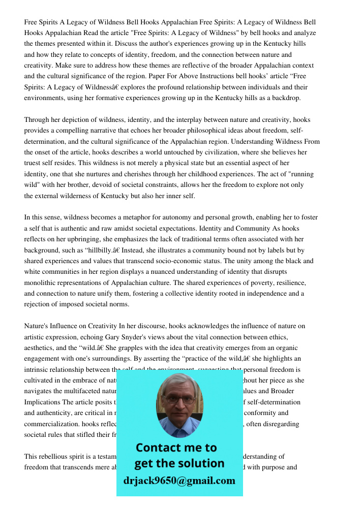 Read the article "Free Spirits: A Legacy of Wildness" by bell hooks and analyze the themes presented within it. Discuss the author's experiences growing up in t