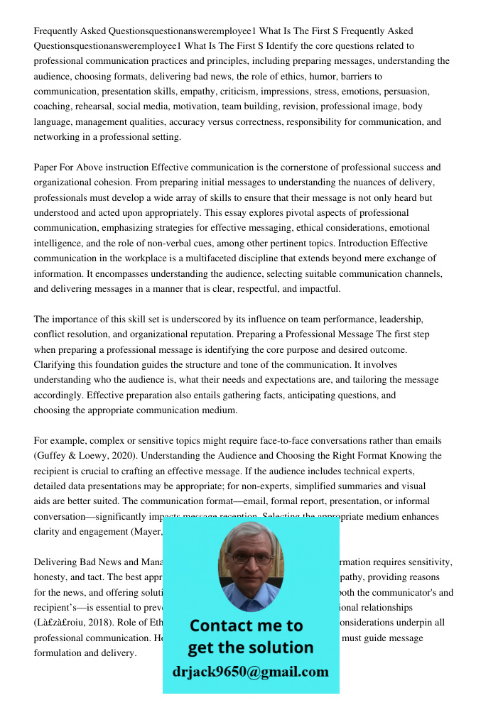 Identify the core questions related to professional communication practices and principles, including preparing messages, understanding the audience, choosing f