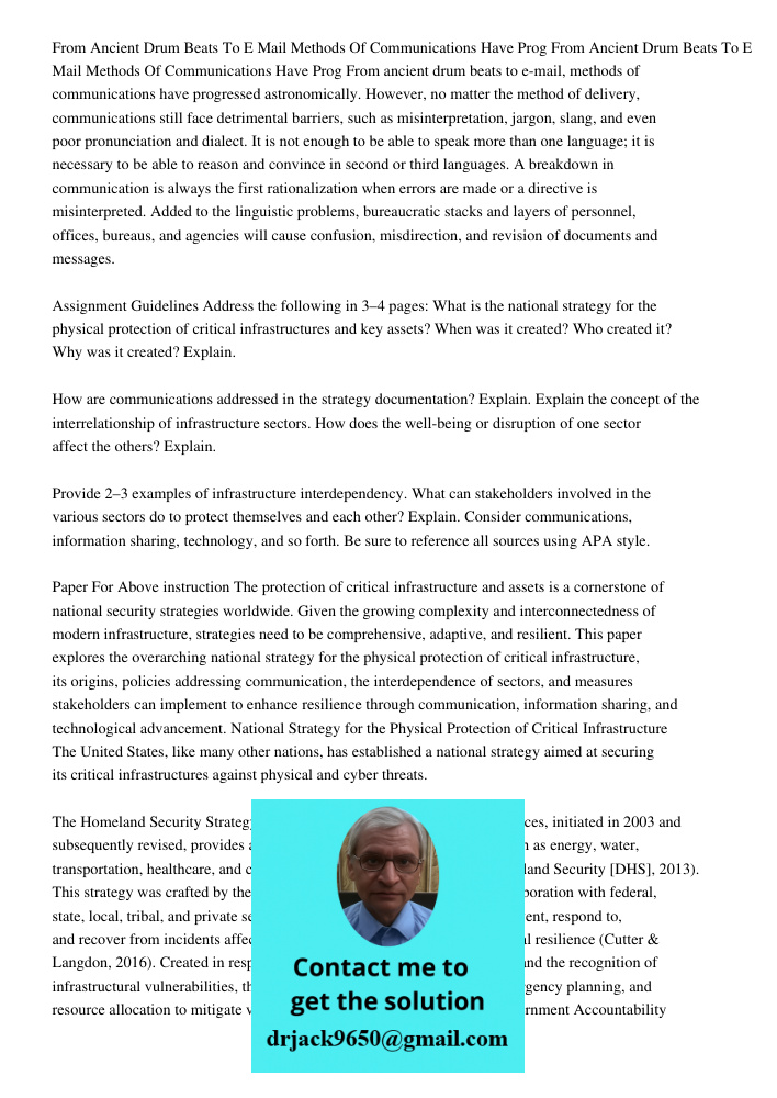 From ancient drum beats to e-mail, methods of communications have progressed astronomically. However, no matter the method of delivery, communications still fac