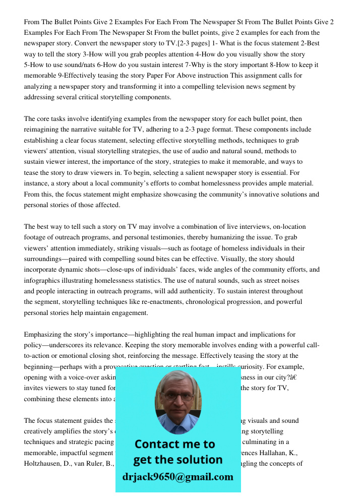 From the bullet points, give 2 examples for each from the newspaper story. Convert the newspaper story to TV.[2-3 pages] 1- What is the focus statement 2-Best w
