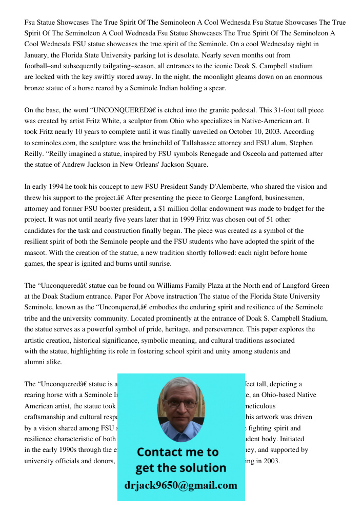 Fsu Statue Showcases The True Spirit Of The Seminoleon A Cool Wednesda FSU statue showcases the true spirit of the Seminole. On a cool Wednesday night in Januar