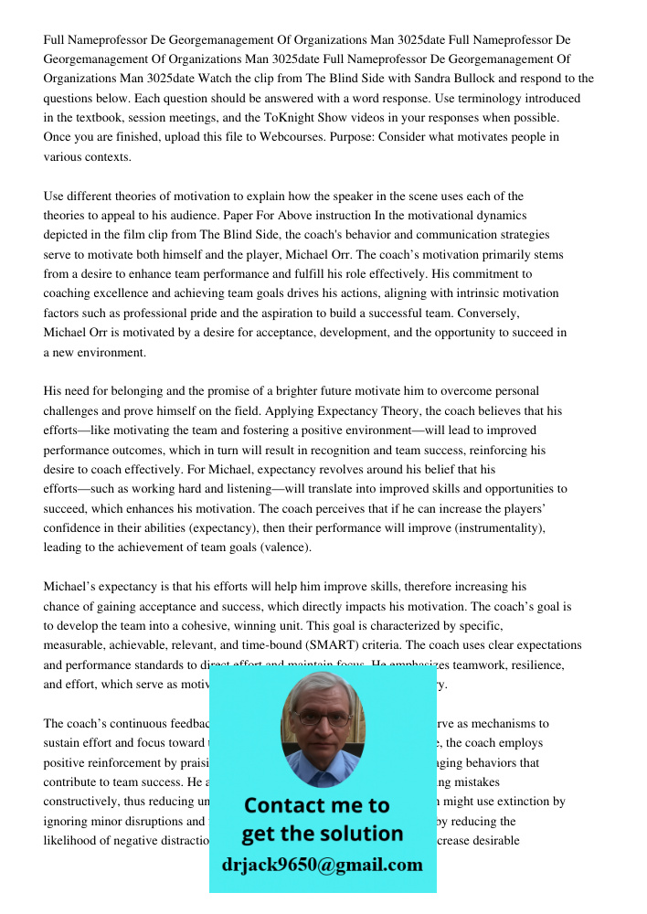 Full Nameprofessor De Georgemanagement Of Organizations Man 3025date Watch the clip from The Blind Side with Sandra Bullock and respond to the questions below. 
