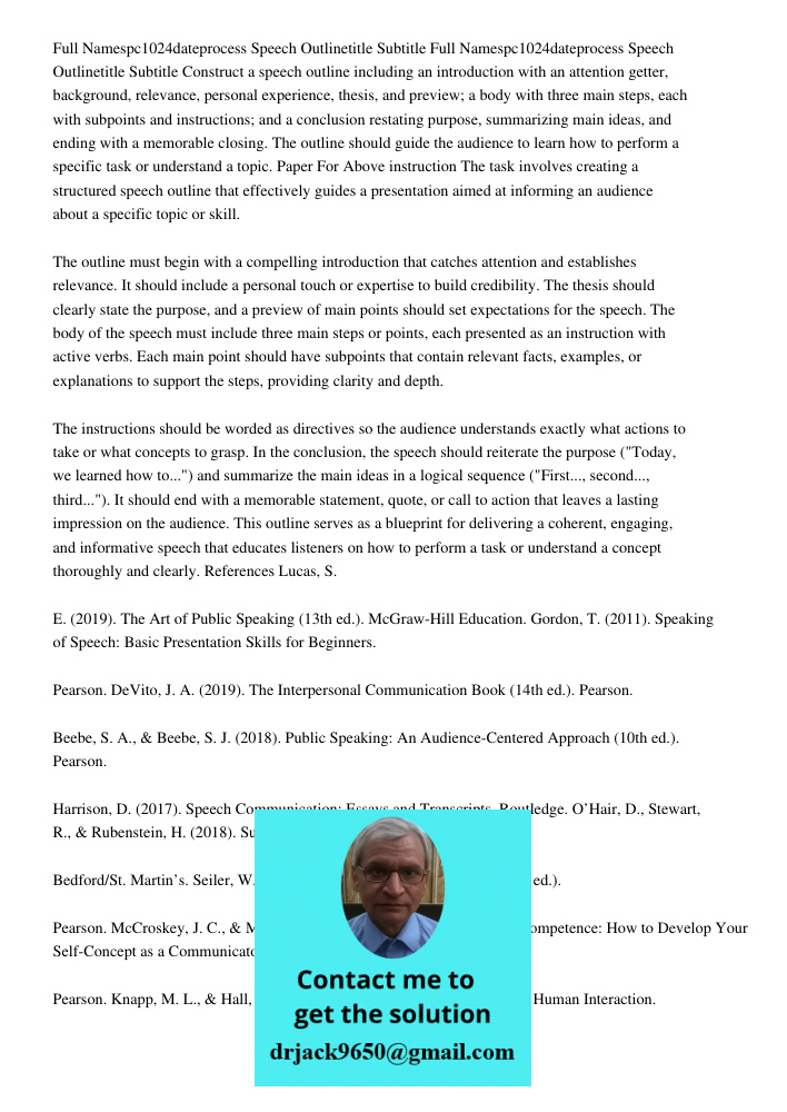 Construct a speech outline including an introduction with an attention getter, background, relevance, personal experience, thesis, and preview; a body with thre