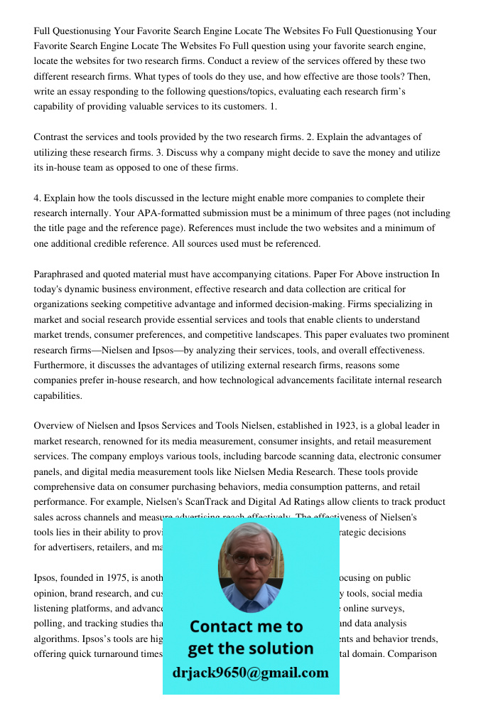 Full question using your favorite search engine, locate the websites for two research firms. Conduct a review of the services offered by these two different res