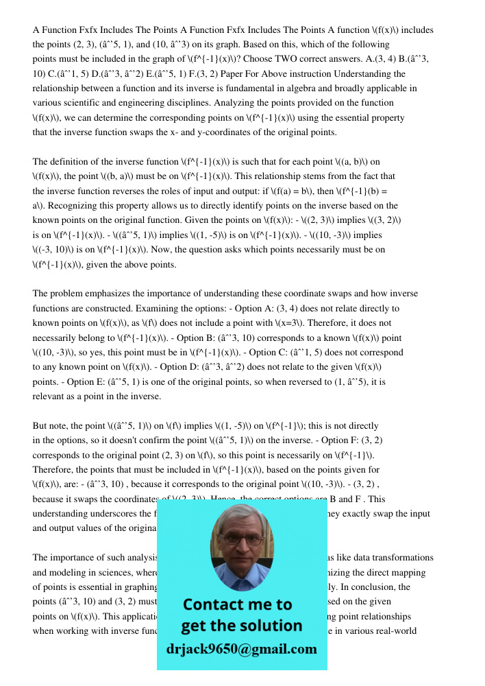 A function \(f(x)\) includes the points (2, 3), (−5, 1), and (10, −3) on its graph. Based on this, which of the following points must be included in the graph o