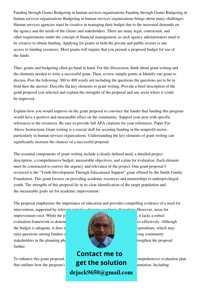 Budgeting in human services organizations brings about many challenges. Human services agencies must be creative in managing their budget due to the increased d