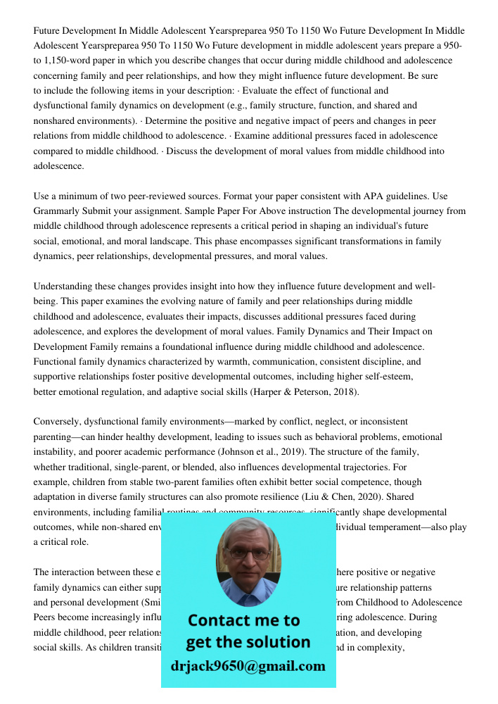 Future development in middle adolescent years prepare a 950- to 1,150-word paper in which you describe changes that occur during middle childhood and adolescenc