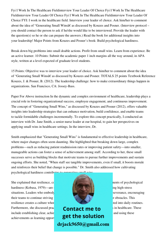 Fyi I Work In The Healthcare Fieldinterview Your Leader Of Choice FYI: I work in the healthcare field. Interview your leader of choice. Ask him/her to comment a