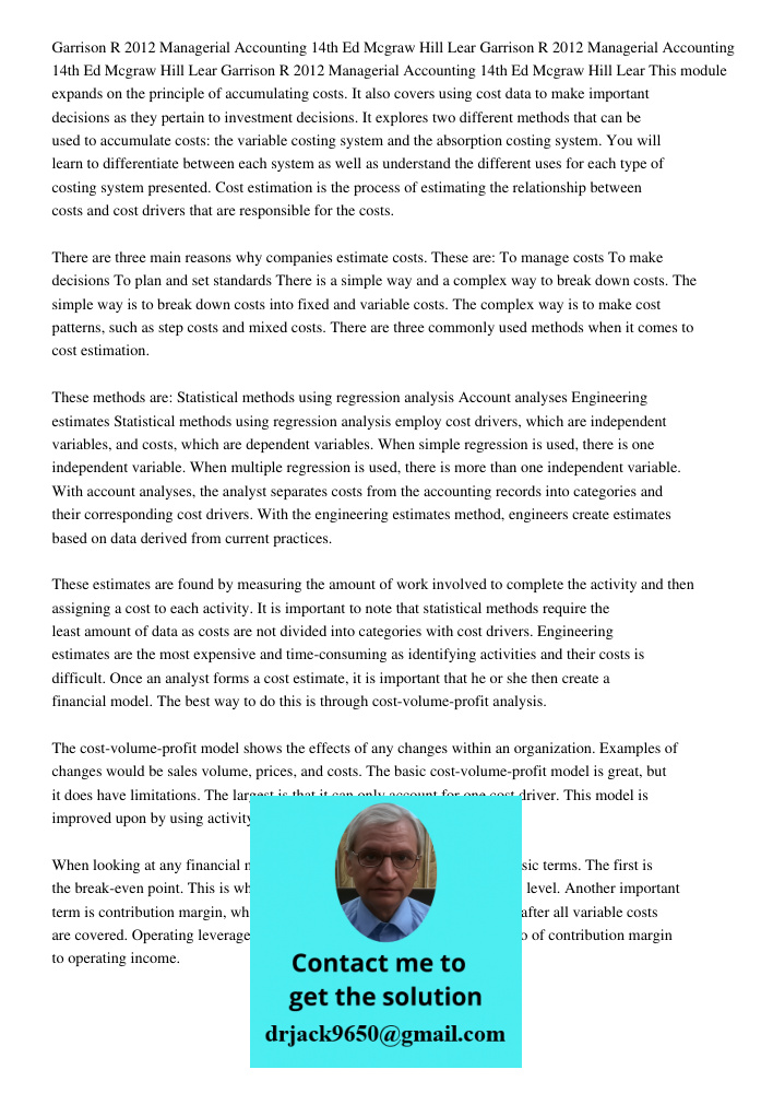 Garrison R 2012 Managerial Accounting 14th Ed Mcgraw Hill Lear This module expands on the principle of accumulating costs. It also covers using cost data to mak