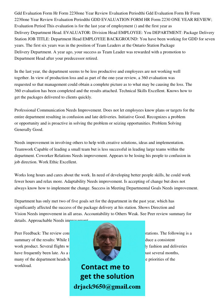 GDD EVALUATION FORM HR Form 2230 ONE YEAR REVIEW; Evaluation Period This evaluation is for the last year of employment () and the first year as Delivery Departm