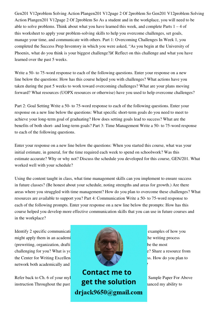 As a student and in the workplace, you will need to be able to solve problems. Think about what you have learned this week, and complete Parts 1 – 4 of this wor