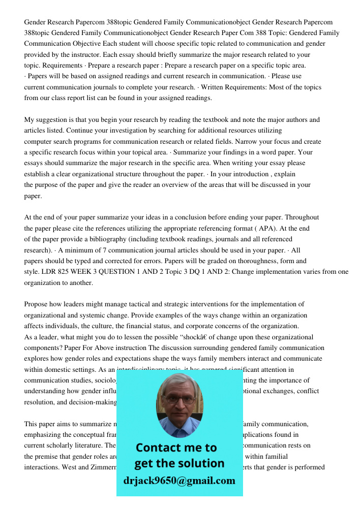 Gender Research Paper Com 388 Topic: Gendered Family Communication Objective Each student will choose specific topic related to communication and gender provide