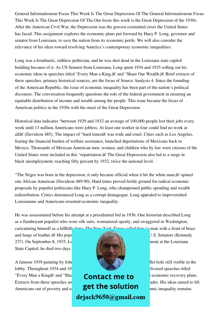 Our focus this week is the Great Depression of the 1930s. After the American Civil War, the Depression was the gravest existential crisis the United States has 