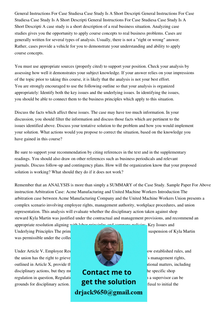 General Instructions For Case Studiesa Case Study Is A Short Descripti A case study is a short description of a real business situation. Analyzing case studies 