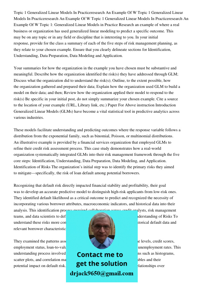 Topic 1 Generalized Linear Models In Practiceresearch An Example Of W Topic 1: Generalized Linear Models in Practice Research an example of where a real busines