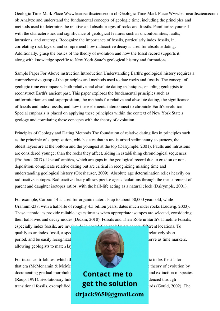 Analyze and understand the fundamental concepts of geologic time, including the principles and methods used to determine the relative and absolute ages of rocks