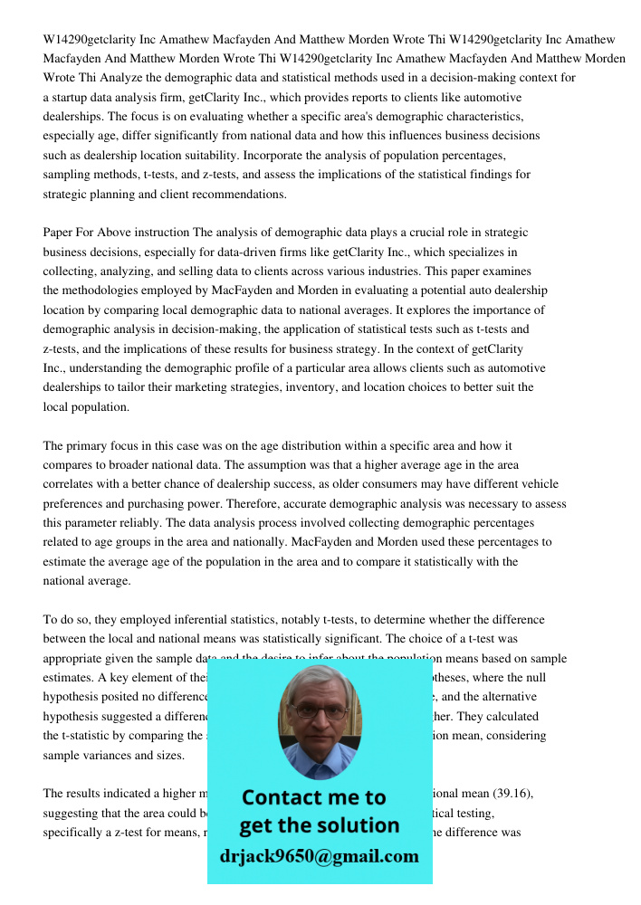 W14290getclarity Inc Amathew Macfayden And Matthew Morden Wrote Thi Analyze the demographic data and statistical methods used in a decision-making context for a