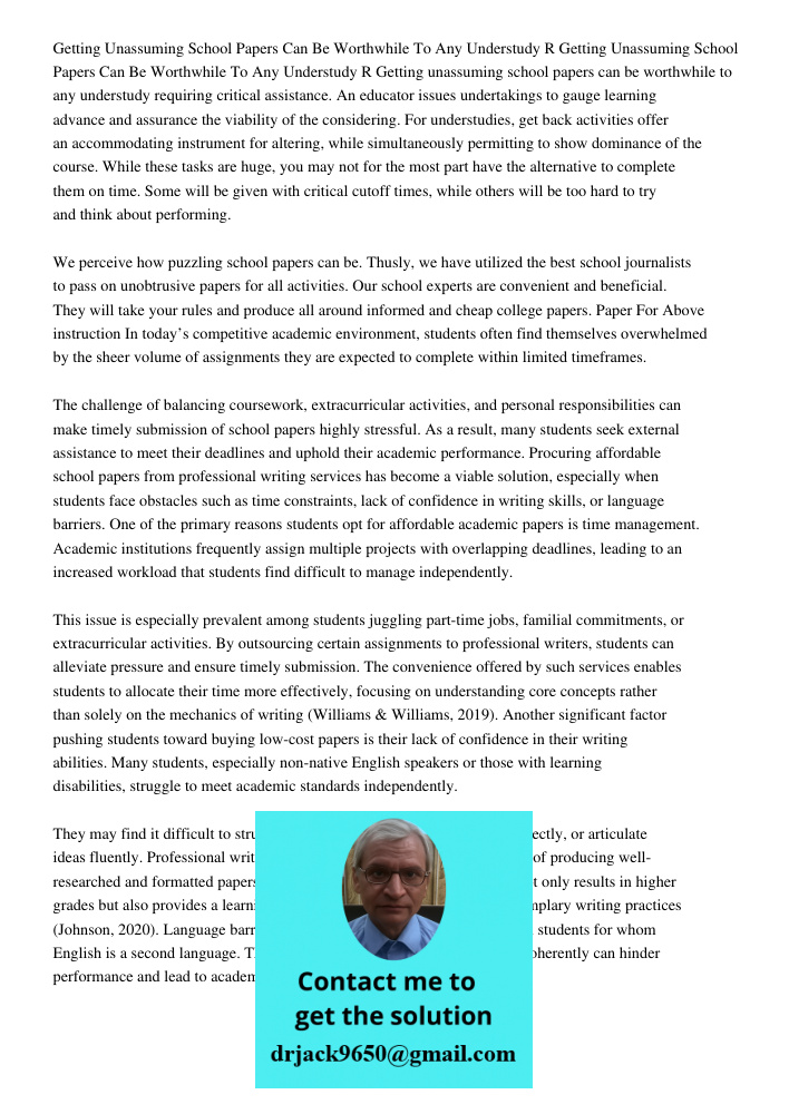 Getting unassuming school papers can be worthwhile to any understudy requiring critical assistance. An educator issues undertakings to gauge learning advance an