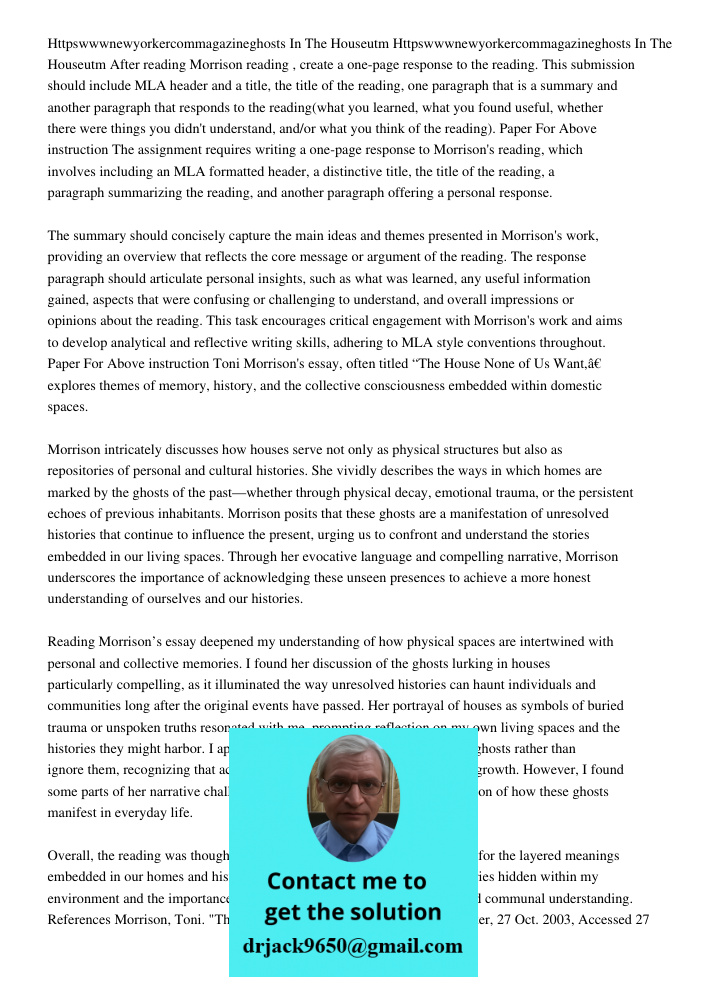 After reading Morrison reading , create a one-page response to the reading. This submission should include MLA header and a title, the title of the reading, one