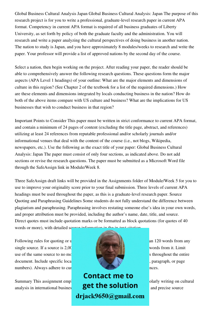 The purpose of this research project is for you to write a professional, graduate-level research paper in current APA format. Competency in current APA format i