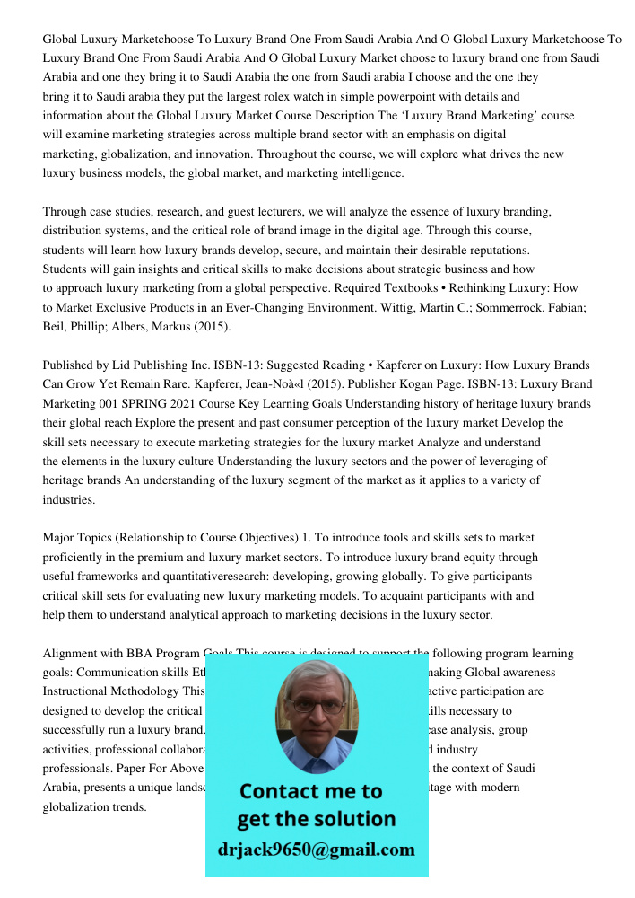 Global Luxury Market choose to luxury brand one from Saudi Arabia and one they bring it to Saudi Arabia the one from Saudi arabia I choose and the one they brin