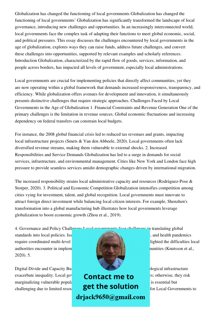 Globalization has significantly transformed the landscape of local governance, introducing new challenges and opportunities. In an increasingly interconnected w