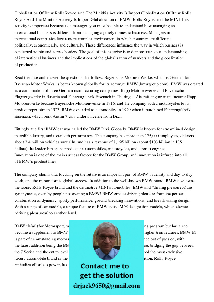 Globalization of BMW, Rolls-Royce, and the MINI This activity is important because as a manager, you must be able to understand how managing an international bu