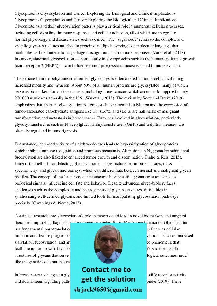 Glycoproteins and their glycosylation patterns play a critical role in numerous cellular processes, including cell signaling, immune response, and cellular adhe