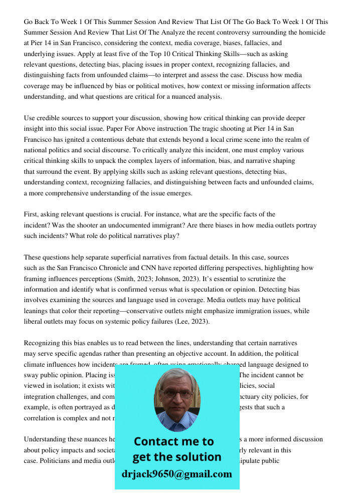 Analyze the recent controversy surrounding the homicide at Pier 14 in San Francisco, considering the context, media coverage, biases, fallacies, and underlying 