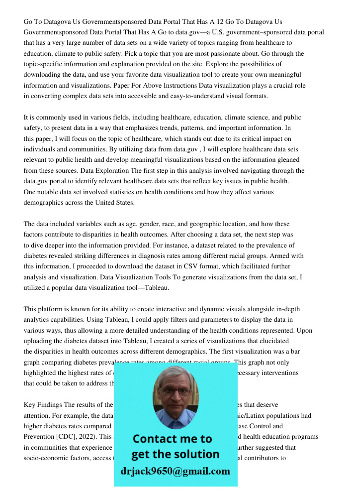 Go to data.gov—a U.S. government–sponsored data portal that has a very large number of data sets on a wide variety of topics ranging from healthcare to educatio