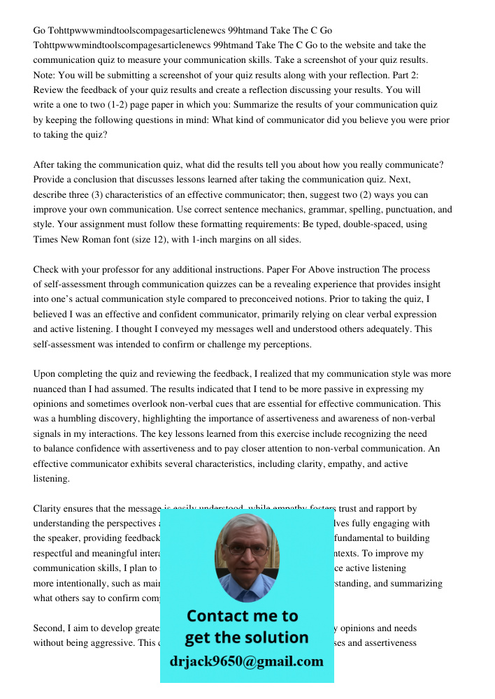 Go to the website and take the communication quiz to measure your communication skills. Take a screenshot of your quiz results. Note: You will be submitting a s