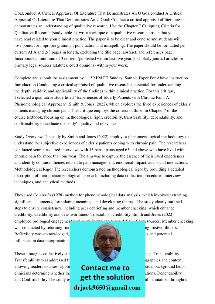 Goal: Conduct a critical appraisal of literature that demonstrates an understanding of qualitative research. Use the Chapter 7 Critiquing Criteria for Qualitati