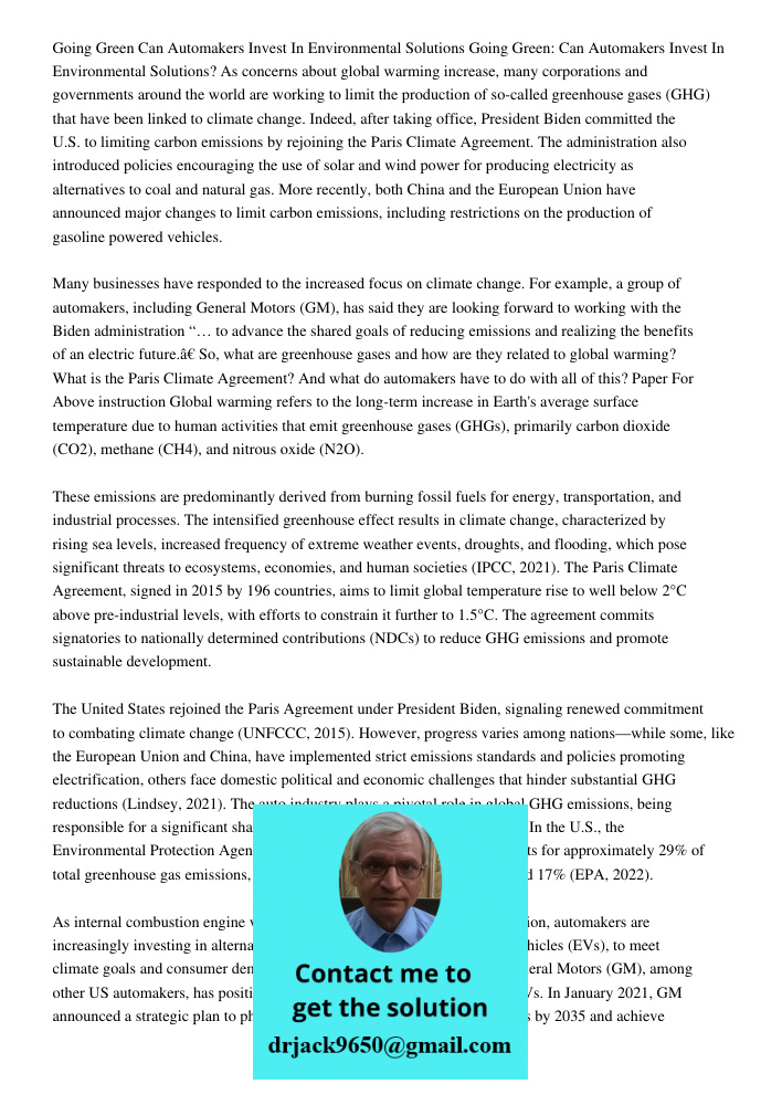 As concerns about global warming increase, many corporations and governments around the world are working to limit the production of so-called greenhouse gases 