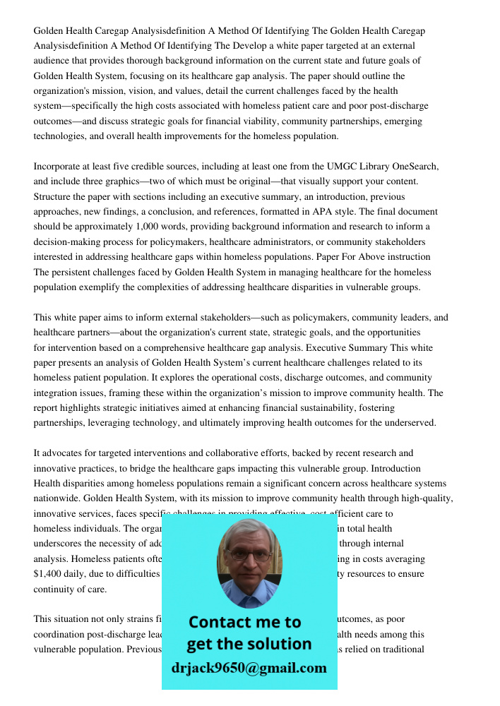 Develop a white paper targeted at an external audience that provides thorough background information on the current state and future goals of Golden Health Syst