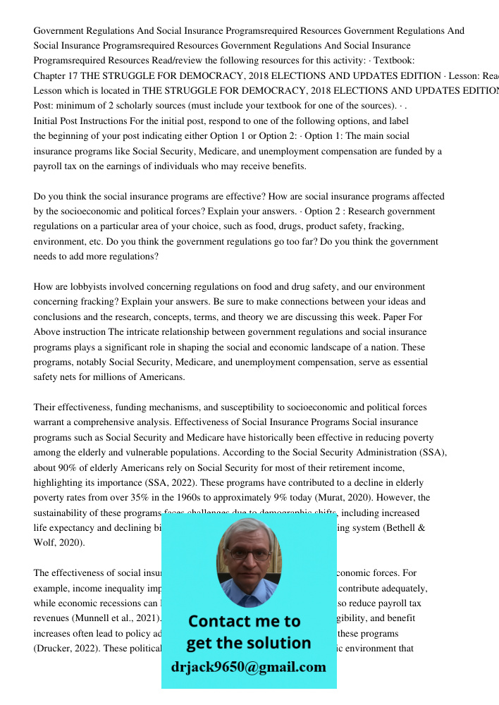 Government Regulations And Social Insurance Programsrequired Resources Read/review the following resources for this activity: · Textbook: Chapter 17 THE STRUGGL
